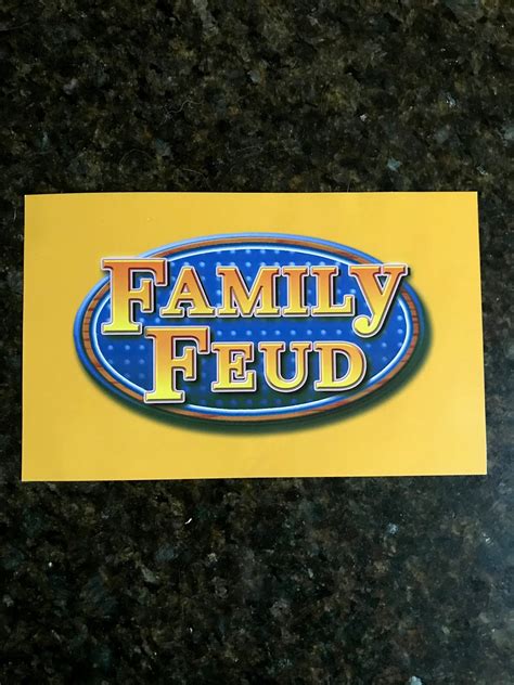 Family. TV Shows: Family Feud. One player acts as host to ask questions and verify responses while the other players divide into two preferably equal teams. The teams each choose one their own to faceoff for the question. The host asks the question written on a card and the first member to respond may control the question if the response is top ... 